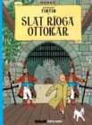 Slat Rioga Ottokar (Tintin i nGaeilge : Tintin in Irish) - Book