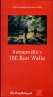 Somerville's 100 Best Walks - Book