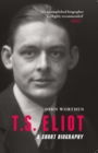 T.S. Eliot : A Short Biography - Book