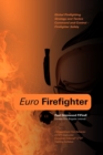 Euro Firefighter : Global Firefighting Strategy and Tactics - Book