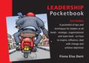 Leadership Pocketbook: 2nd Edition : Leadership Pocketbook: 2nd Edition - Book