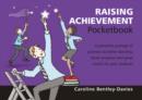 Raising Achievement Pocketbook : Raising Achievement Pocketbook - Book
