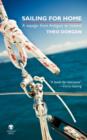 Sailing for Home : A Voyage from Antigua to Ireland - Book
