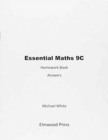 Essential Maths : Homework Book Answers Book 9C - Book