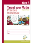 Target your Maths Year 6 Practice Workbook - Book