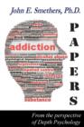 Addiction Papers : From the Perspective of Depth Psychology - Book