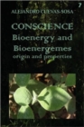 Conscience, Bioenergy and Bioenergemes : Origin and Properties - Book
