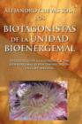 Los Biotagonistas De La Unidad Bioenergemal - Book