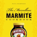 The Marvellous Miniature Marmite Cookbook - Book