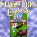 Stress Free Livin : Pt. 2 - eAudiobook