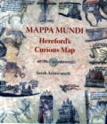 Mappa Mundi: Hereford's Curious Map - Book