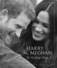 Prince Harry and Meghan Markle - The Wedding Album - Book