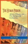 The Human Person, African Ubuntu And The Dialogue Of Civilisations - Book