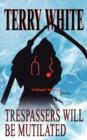 Trespassers Will be Mutilated - Book