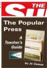 The Popular Press: A Teacher`s Guide - Book