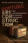 Rupture and Reconstruction : The Transformation of Modern Orthodoxy - Book