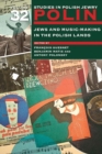 Polin: Studies in Polish Jewry Volume 32 : Jews and Music-Making in the Polish Lands - Book
