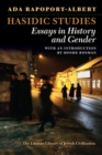 Hasidic Studies : Essays in History and Gender - Book