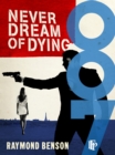 Never Dream Of Dying - eBook