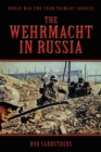 The Wehrmacht In Russia - Book