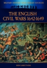 The English Civil Wars 1642-1649 - Book
