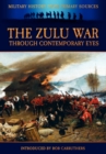 The Zulu War Through Contemporary Eyes - Book