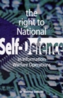 The Right To National Self-Defense : in information warfare - eBook