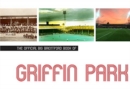 The Official Brentford Big Book of Griffin Park - Book