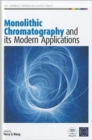 Monolithic Chromatography and Its Modern Applications - Book
