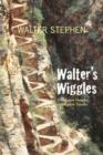 Walter's Wiggles : The Random Thoughts of a Random Traveller - Book