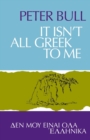 It Isn't All Greek To Me - Book
