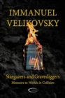 Stargazers and Gravediggers - Book