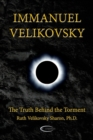 Immanuel Velikovsky - The Truth Behind The Torment - Book