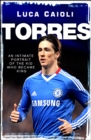 Torres : An Intimate Portrait of the Kid Who Became King - Book