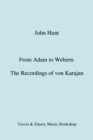 From Adam to Webern: The Recordings of Herbert Von Karajan - Book