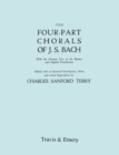 Four-Part Chorals of J.S. Bach. (Volumes 1 and 2 in One Book). With German Text and English Translations. (Facsimile 1929) (with Music). - Book