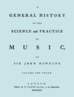 A General History of the Science and Practice of Music. Vol.3 of 5. [Facsimile of 1776 Edition of Vol.3.] - Book