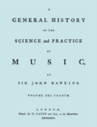 A General History of the Science and Practice of Music. Vol.4 of 5. [Facsimile of 1776 Edition of Volume 4.] - Book