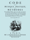Code De Musique Pratique, Ou Methodes. (Facsimile 1760 Edition). - Book
