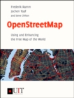 OpenStreetMap : Using and Enhancing the Free Map of the World - Book