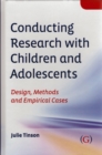 Conducting Research with Children and Adolescents : Design, Methods and Empirical Cases - Book
