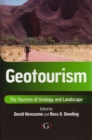 Geotourism : The tourism of geology and landscape - Book