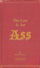 The Law Is An Ass - Book