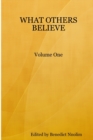 What Others Believe : v. 1 - Book