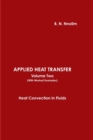 Applied Heat Transfer (with Worked Examples) : Heat Convection in Fluids v.2 - Book