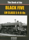 The Book of the Black Fives - LM Class 4-6-OS : 45075 - 45224 Part 2 - Book