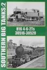 Southern Big Tanks : H16 4-6-2Ts : 30516-30520 Volume 2 - Book