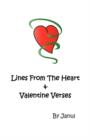 Lines from the Heart and Valentine Verses : Words of Love Our Hearts Combine, I Love You, Will You be Mine? Poems, Feelings Meant to be, be My Date with Destiny - Book