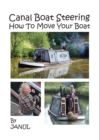 Canal Boat Steering - How To Move Your Boat - Book