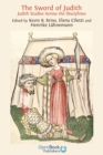 The Sword of Judith : Judith Studies Across the Disciplines - Book
